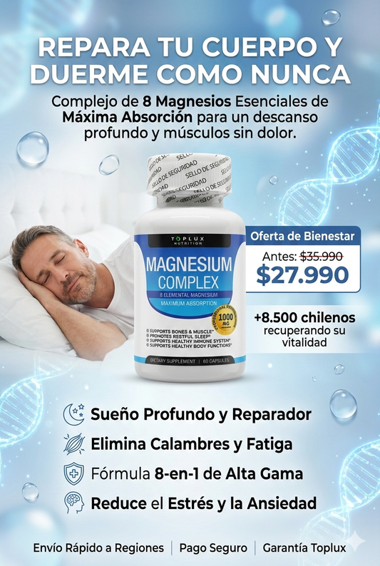 Magnesio Complex™ 600mg Toplux 8 en 1 - Elimina Dolores y Recupera tu Energía